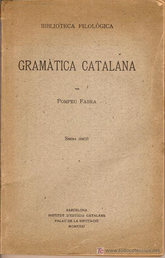 La Gramàtica catalana de Pompeu Fabra