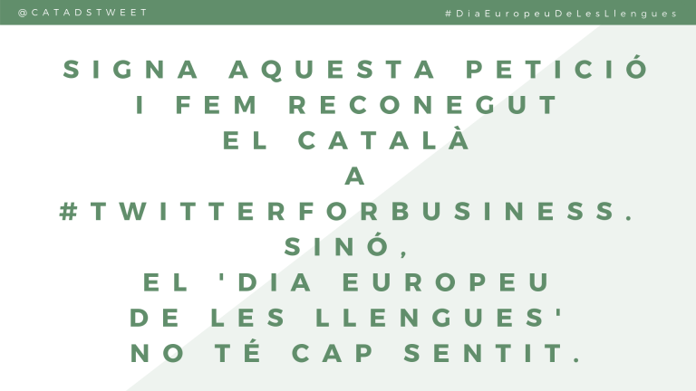 Les reivindicacions per la Llengua Catalana en el #DiaEuropeuDeLesLlengues, per seguir vetllant pels drets a la «normalitat lingüística»
